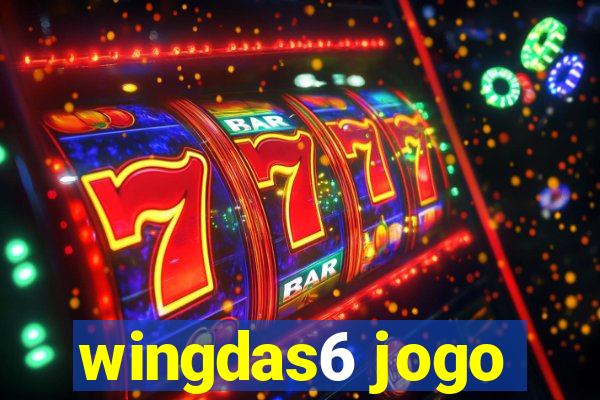 wingdas6 jogo